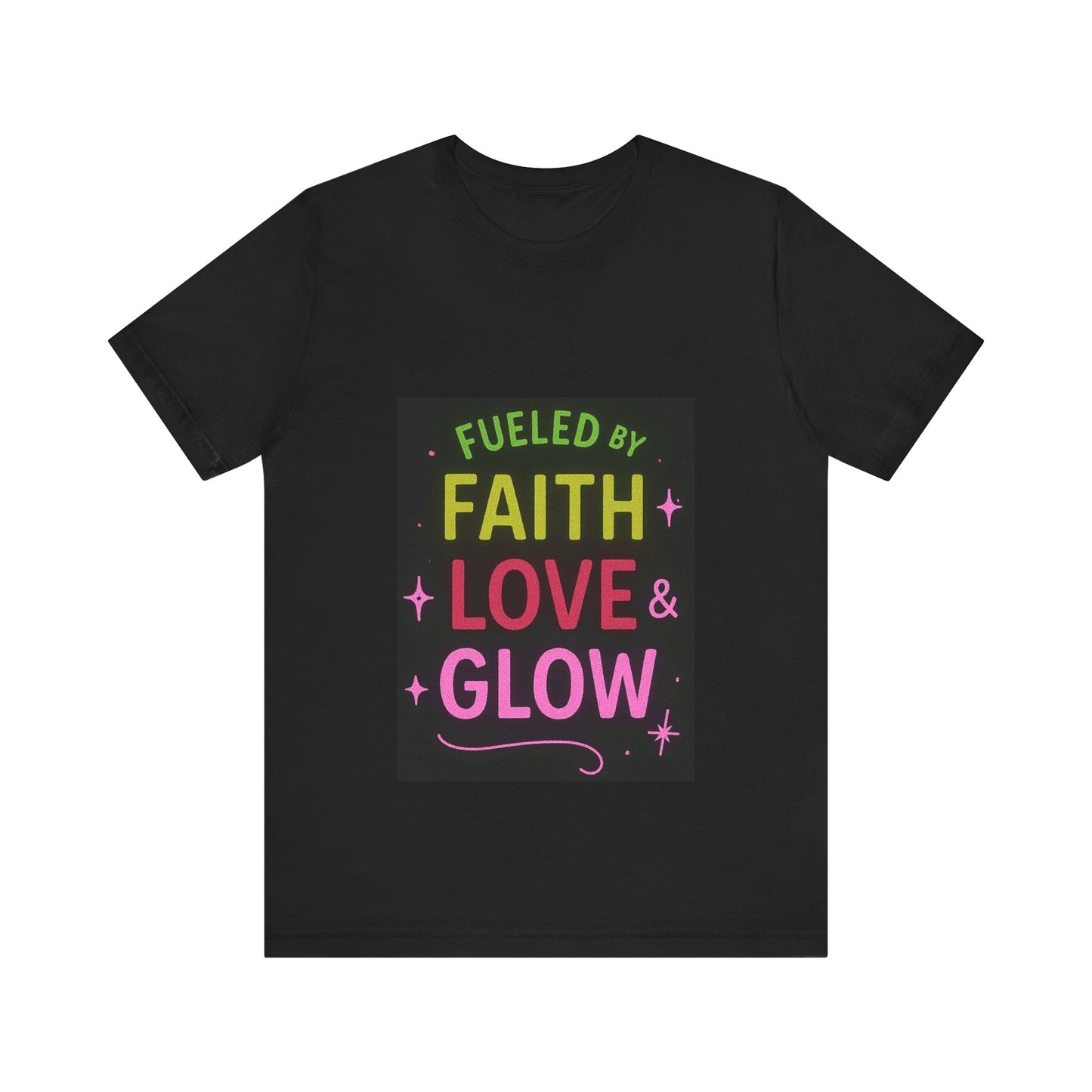 Fueled by Faith Love and Glow - Female Short Sleeve T-Shirt (Black)