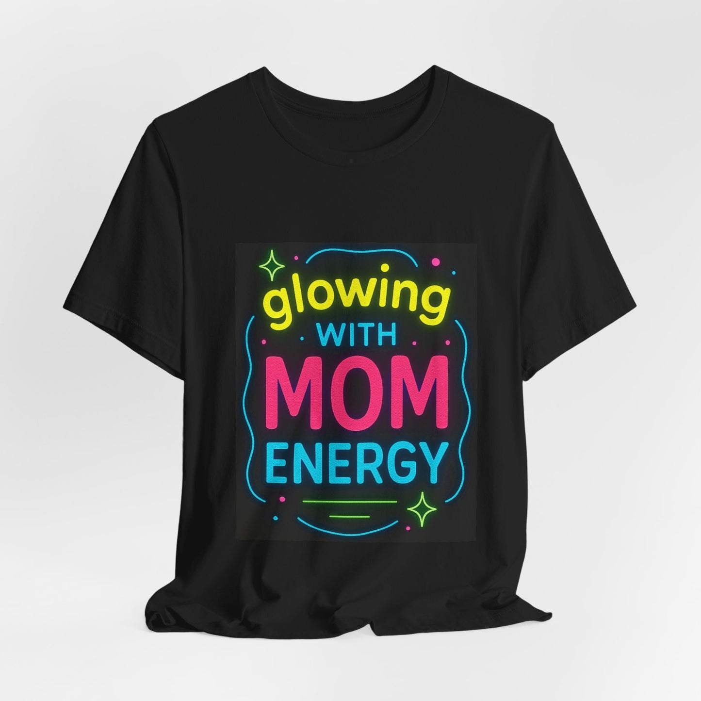 Glowing With Mom Energy - Female Short Sleeve T-Shirt (Black)
