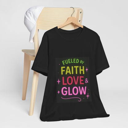 Fueled by Faith Love and Glow - Female Short Sleeve T-Shirt (Black)